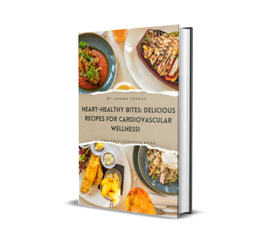 Heart-healthy Bites: Delicious Recipes for Cardiovascular Wellness